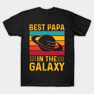 best papa in the galaxy | Best Dad in the galaxy T-Shirt